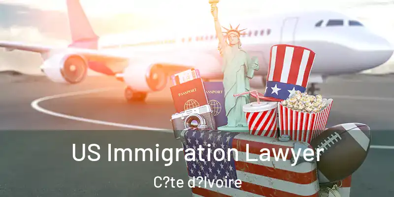  US Immigration Lawyer C?te d?Ivoire